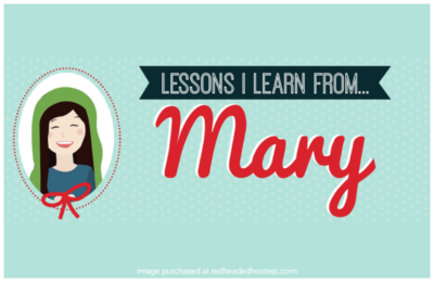 Lessons I Learn from Mary